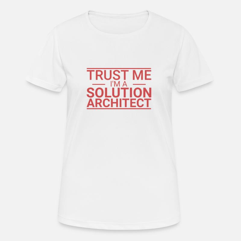 « Solution Architect Trust | Architecture de la solution » - T-shirt respirant Femme - blanc