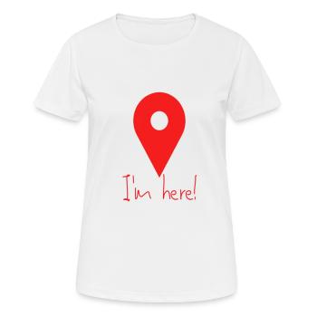 I AM HERE. LOCATION SYMBOL WITH TEXT - Women's Breathable T-Shirt - white - Front - AI Model Female 172 dark (172cm)