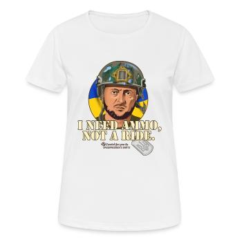 Selenskyj Zitat Munition Mitfahrgelegenheit - Frauen T-Shirt atmungsaktiv - Weiß - Vorne - AI Model Female 172 dark (172cm)