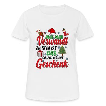 Mit mir Verwandt zu sein einzig wahre Geschenk - Frauen T-Shirt atmungsaktiv - Weiß - Vorne - AI Model Female 172 dark (172cm)
