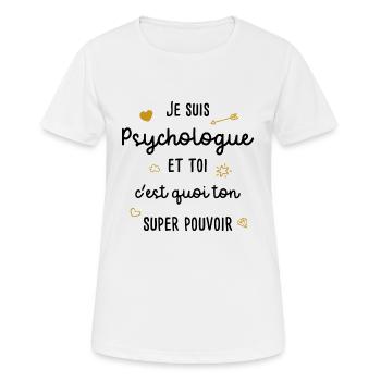 Psychologue Phrase Drôle Super Pouvoir Cadeau - T-shirt respirant Femme - blanc - Devant - AI Model Female 172 dark (172cm)