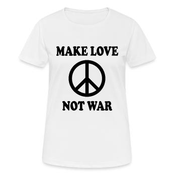 Make love not war - T-shirt respirant Femme - blanc - Devant - AI Model Female 172 dark (172cm)