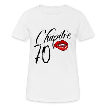 Anniversaire 70 ans Femme chapitre 70 - T-shirt respirant Femme - blanc - Devant - AI Model Female 172 dark (172cm)