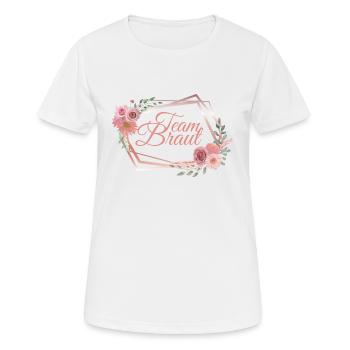 Team braut für den JGA oder Hochzeit - Frauen T-Shirt atmungsaktiv - Weiß - Vorne - AI Model Female 172 dark (172cm)