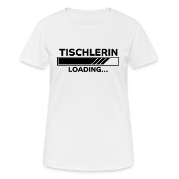 Tischlerin Spruch Schreinerin Tischlerin Geschenk - Frauen T-Shirt atmungsaktiv - Weiß - Vorne - AI Model Female 172 dark (172cm)