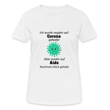 Ich wurde negativ Corona positiv Aids Virus - Frauen T-Shirt atmungsaktiv - Weiß - Vorne - AI Model Female 172 dark (172cm)