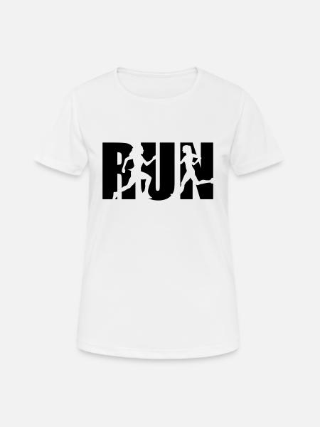 Run, Laufen, Läuferin - Frauen T-Shirt atmungsaktiv - Weiß
