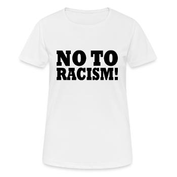 No to racism - Frauen T-Shirt atmungsaktiv - Weiß - Vorne - AI Model Female 172 dark (172cm)