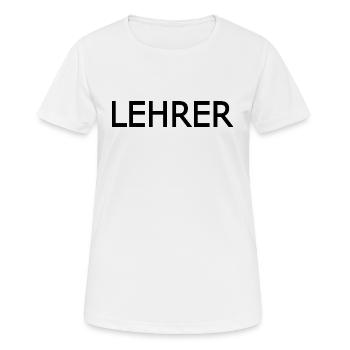 Lehrer - Frauen T-Shirt atmungsaktiv - Weiß - Vorne - AI Model Female 172 dark (172cm)
