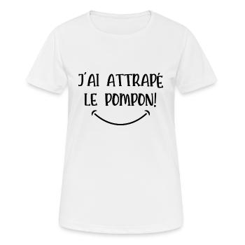 j'ai attrapé le pompon - T-shirt respirant Femme - blanc - Devant - AI Model Female 172 dark (172cm)
