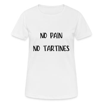 no pain no tartines - T-shirt respirant Femme - blanc - Devant - AI Model Female 172 dark (172cm)