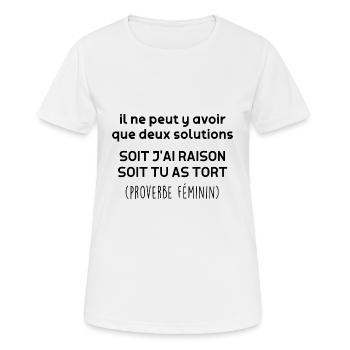 Soit j'ai Raison Soit J'ai Tort - T-shirt respirant Femme - blanc - Devant - AI Model Female 172 dark (172cm)