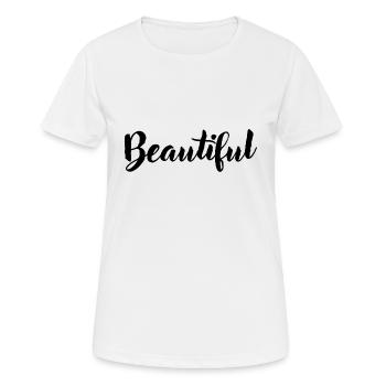 Beautiful - Women's Breathable T-Shirt - white - Front - AI Model Female 172 dark (172cm)