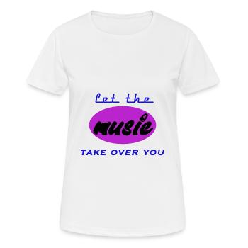 Lass Musik über dich kommen - Frauen T-Shirt atmungsaktiv - Weiß - Vorne - AI Model Female 172 dark (172cm)