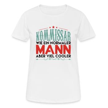 KOMMISSAR WIE EIN NORMALER MANN ABER VIEL COOLER - Frauen T-Shirt atmungsaktiv - Weiß - Vorne - AI Model Female 172 dark (172cm)