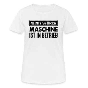 Do Not Disturb Machine Gift Craftsman Worker - Women's Breathable T-Shirt - white - Front - AI Model Female 172 dark (172cm)