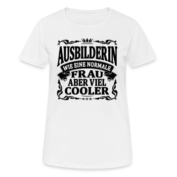 ausbilderin aber viel cooler - Frauen T-Shirt atmungsaktiv - Weiß - Vorne - AI Model Female 172 dark (172cm)