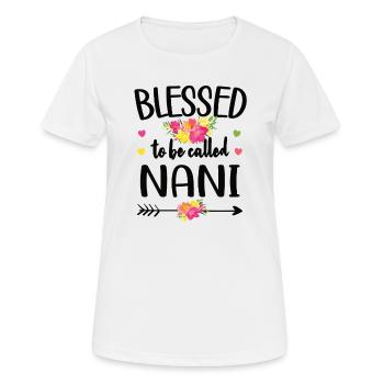 Meilleur cadeau Nani Grand-mère pour la fête des mères Nani Grand-mère - T-shirt respirant Femme - blanc - Devant - AI Model Female 172 dark (172cm)