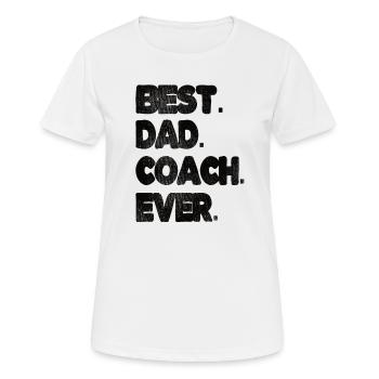 Meilleur entraîneur Papa Coach Sportif Père - T-shirt respirant Femme - blanc - Devant - AI Model Female 172 dark (172cm)