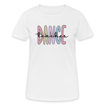 Reconnaissance de professeur de danse Cours de danse - T-shirt respirant Femme - blanc - Devant - AI Model Female 172 dark (172cm)