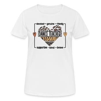 Tanzlehrer Anerkennung Tanzlehrerin Tanzunterricht - Frauen T-Shirt atmungsaktiv - Weiß - Vorne - AI Model Female 172 dark (172cm)