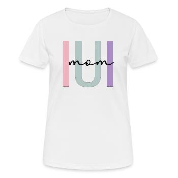 Stolze IUI Mama IUI Intrauterine Insemination Mama - Frauen T-Shirt atmungsaktiv - Weiß - Vorne - AI Model Female 172 dark (172cm)
