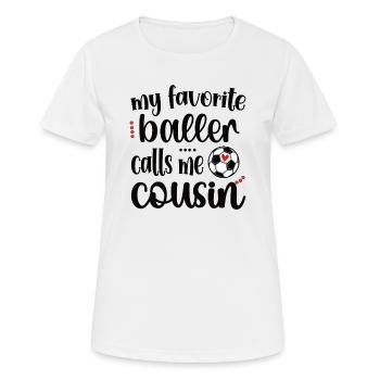 Best Soccer Cousin Of A Soccer Player Cousin Gift - Frauen T-Shirt atmungsaktiv - Weiß - Vorne - AI Model Female 172 dark (172cm)