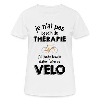 Thérapie - Faire Du Vélo - T-shirt respirant Femme - blanc - Devant - AI Model Female 172 dark (172cm)