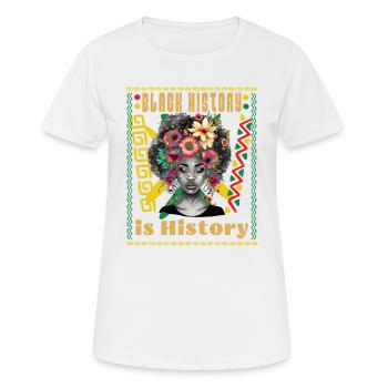 Black history is history, black history month, Afr - Women's Breathable T-Shirt - white - Front - AI Model Female 172 dark (172cm)