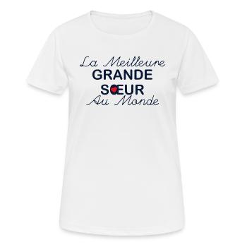Grande soeur au monde Cadeau Tendre - T-shirt respirant Femme - blanc - Devant - AI Model Female 172 dark (172cm)
