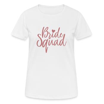 Bride Squad, Braut Mädels, JGA, Party - Frauen T-Shirt atmungsaktiv - Weiß - Vorne - AI Model Female 172 dark (172cm)