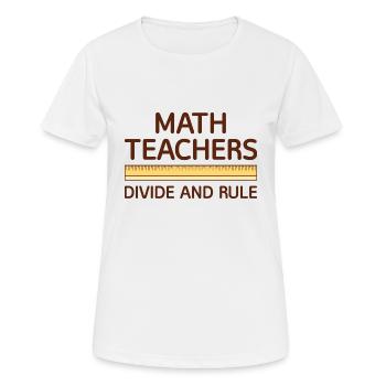 Mathematiklehrer teilen und herrschen - Frauen T-Shirt atmungsaktiv - Weiß - Vorne - AI Model Female 172 dark (172cm)