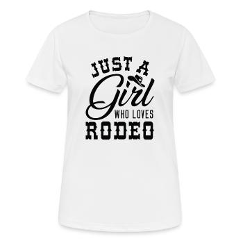Just A Girl Who Loves Rodeo - Women's Breathable T-Shirt - white - Front - AI Model Female 172 dark (172cm)