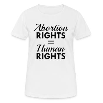 Abtreibungsrechte Gleiche Menschenrechte - Frauen T-Shirt atmungsaktiv - Weiß - Vorne - AI Model Female 172 dark (172cm)