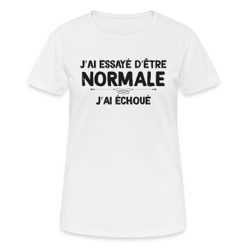 Humour Expression Etre normale - T-shirt respirant Femme - blanc - Devant - AI Model Female 172 dark (172cm)