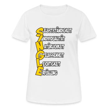 Single in starken Worten - Frauen T-Shirt atmungsaktiv - Weiß - Vorne - AI Model Female 172 dark (172cm)