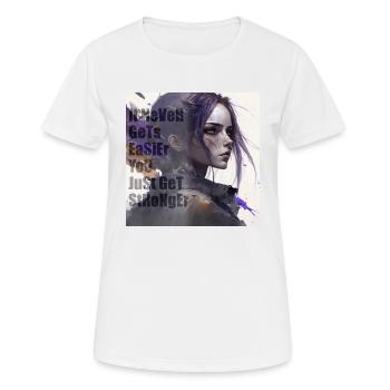 It never gets easier you just get stronger - Frauen T-Shirt atmungsaktiv - Weiß - Vorne - AI Model Female 172 dark (172cm)