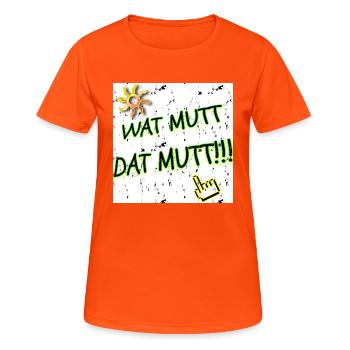 Wat Mutt - Dat Mutt!! WebRadio_KRACKSATT (Slogan) - Frauen T-Shirt atmungsaktiv - Neonorange - Vorne - AI Model Female 172 dark (172cm)