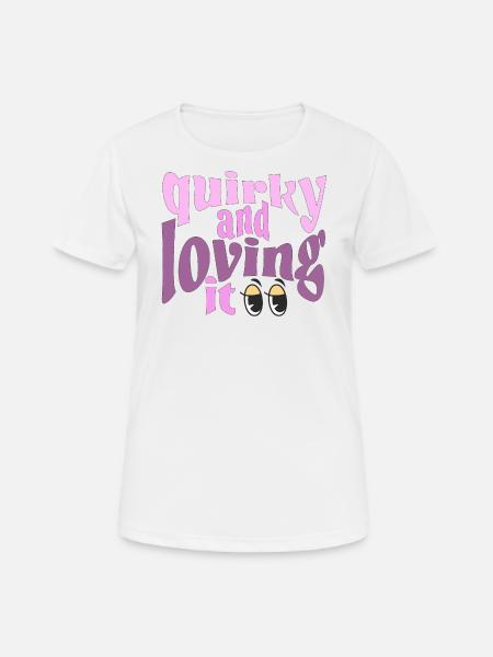 Quirky and loving it in pink - Women's Breathable T-Shirt - white