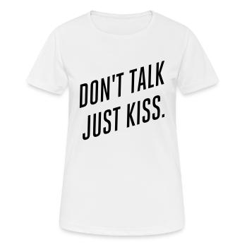 Don’t talk just kiss - T-shirt respirant Femme - blanc - Devant - AI Model Female 172 dark (172cm)