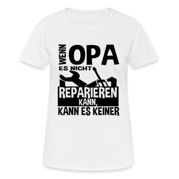 Wenn opa es nicht reparieren kann - Frauen T-Shirt atmungsaktiv - Weiß - Vorne - AI Model Female 172 dark (172cm)
