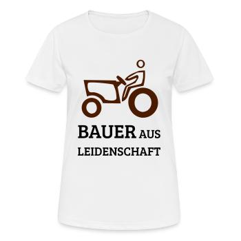 Bauer Leidenschaft - Frauen T-Shirt atmungsaktiv - Weiß - Vorne - AI Model Female 172 dark (172cm)