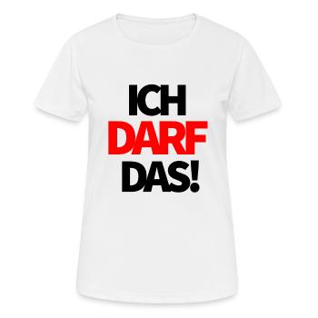 I'm allowed to do that! - Women's Breathable T-Shirt - white - Front - AI Model Female 172 dark (172cm)