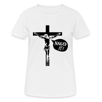 Jesus - Nailed It! - Frauen T-Shirt atmungsaktiv - Weiß - Vorne - AI Model Female 172 dark (172cm)