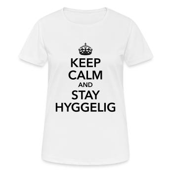 keep calm and stay hyggelig feeling of happiness satisfied - Women's Breathable T-Shirt - white - Front - AI Model Female 172 dark (172cm)