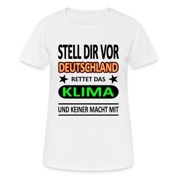 Deutschland rettet das Klima - Version 1-Satire - Frauen T-Shirt atmungsaktiv - Weiß - Vorne - AI Model Female 172 dark (172cm)