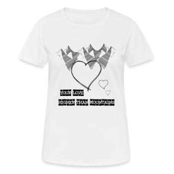 L’amour plus haut que les montagnes - T-shirt respirant Femme - blanc - Devant - AI Model Female 172 dark (172cm)
