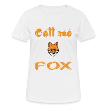 Call me fox - T-shirt respirant Femme - blanc - Devant - AI Model Female 172 dark (172cm)