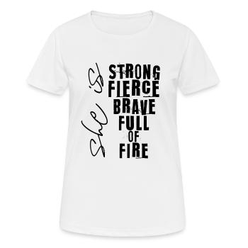 she is strong fierce brave full of fire - Women's Breathable T-Shirt - white - Front - AI Model Female 172 dark (172cm)