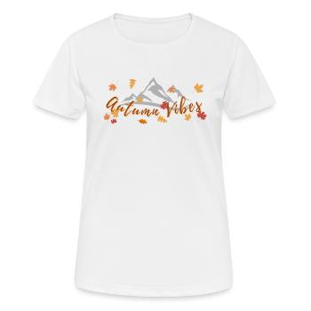 Autumn Vibes | Herbst | Laub | Berge - Frauen T-Shirt atmungsaktiv - Weiß - Vorne - AI Model Female 172 dark (172cm)